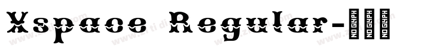 Xspace Regular字体转换 Xspace Regular字体转换